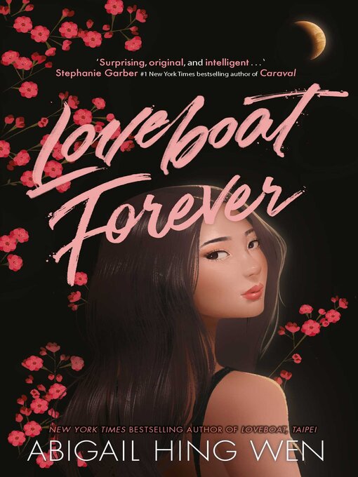 Title details for Loveboat Forever by Abigail Hing Wen - Wait list
